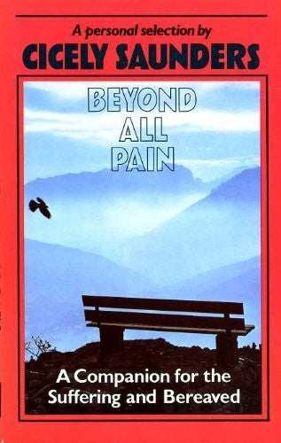 Beyond All Pain
