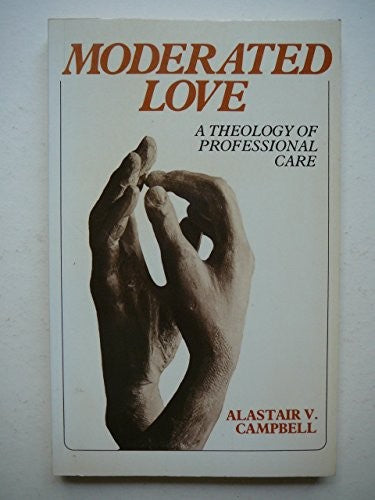 Moderated Love