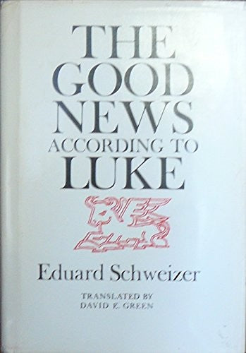 Good News According to Luke