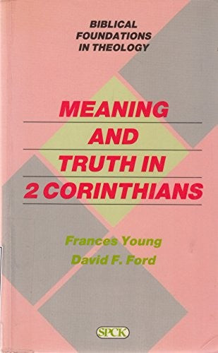 Meaning and Truth in II Corinthians