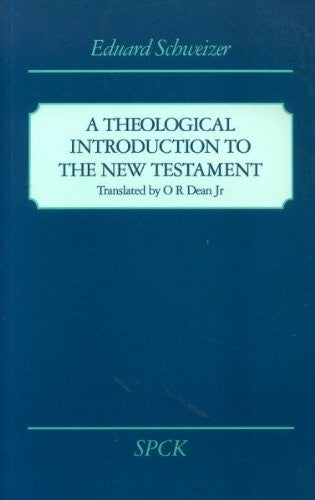 A Theological Introduction to the New Testament