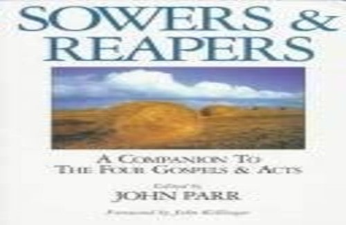 Sowers and Reapers