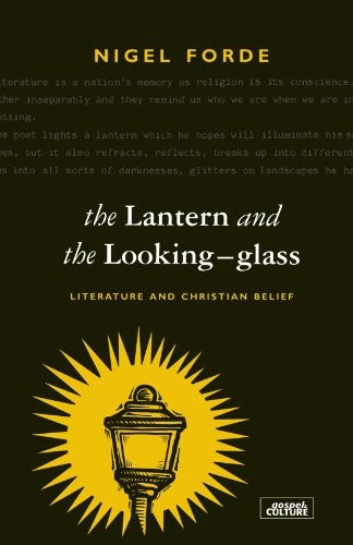 The Lantern and the Looking Glass