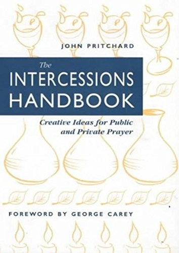 The Intercessions Handbook