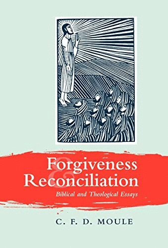 Forgiveness and Reconcilation