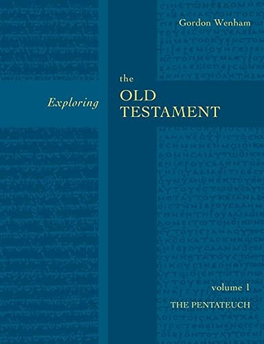 Exploring the Old Testament Vol 1