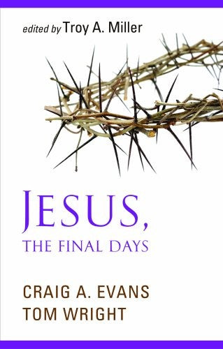 Jesus The Final Days