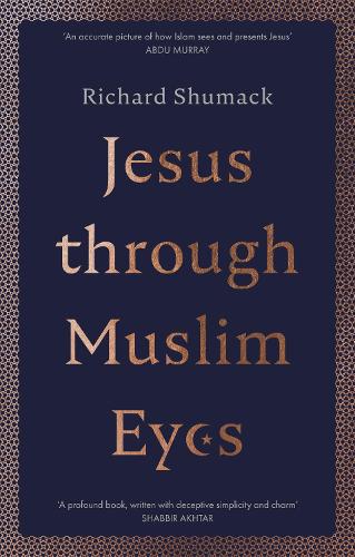 Jesus through Muslim Eyes