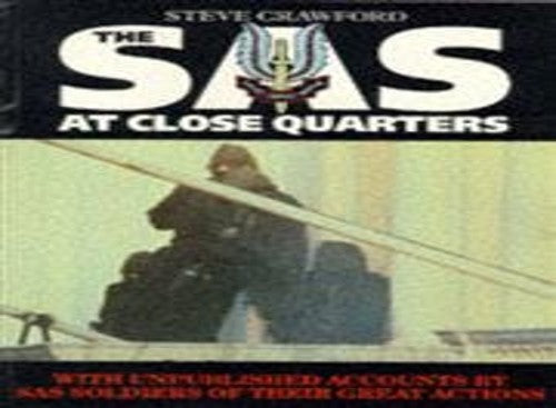 SAS at Close Quarters
