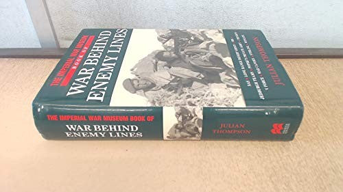 The Imperial War Museum Book of War Behind Enemy Lines