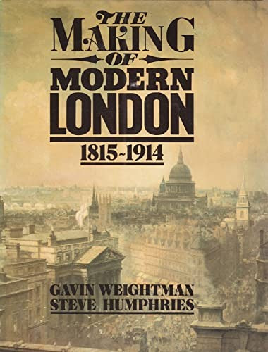 The Making of Modern London