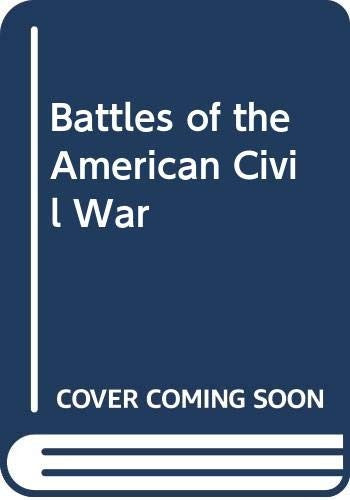 Battles of the American Civil War