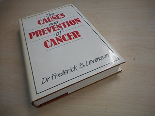 Causes and Prevention of Cancer