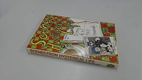 Scenes from Hysterical Life