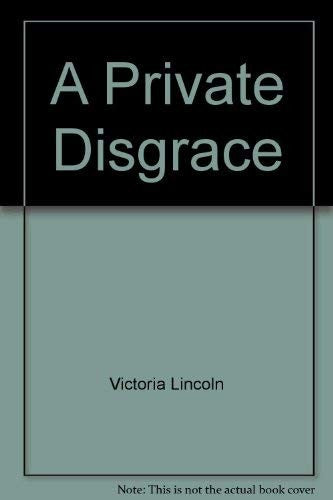 A Private Disgrace