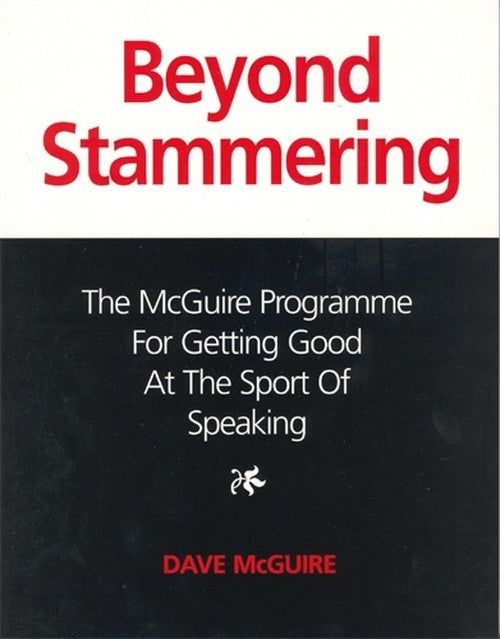 Beyond Stammering