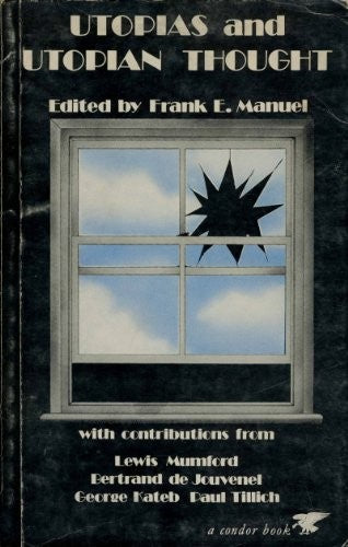 Utopias and Utopian Thought