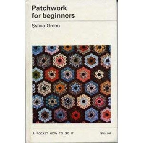 Patchwork for Beginners (How to Do it S.)