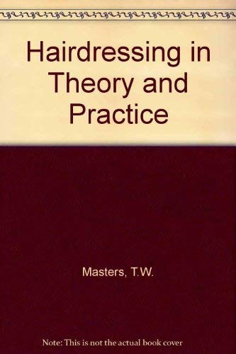 Hairdressing in Theory and Practice