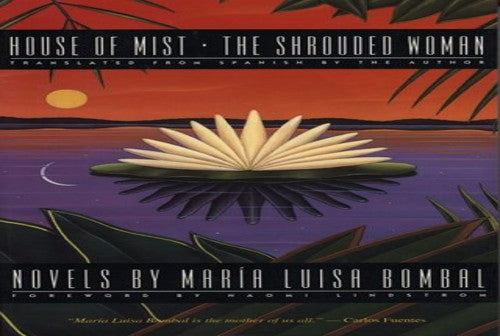 House of Mist and the Shrouded Woman Two Novels