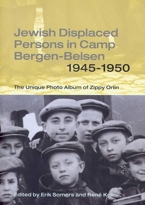 Jewish Displaced Persons in Camp Bergen-Belsen, 1945-1950