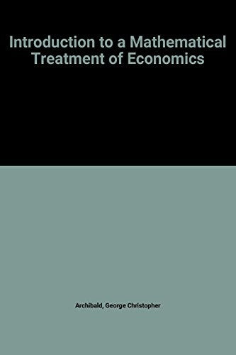 Introduction to a Mathematical Treatment of Economics