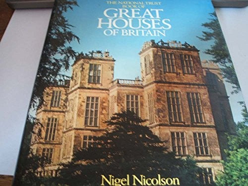 The National Trust Book of Great Houses of Britain