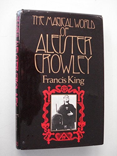 Magical World of Aleister Crowley