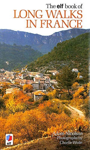 Elf Book of Long Walks in France