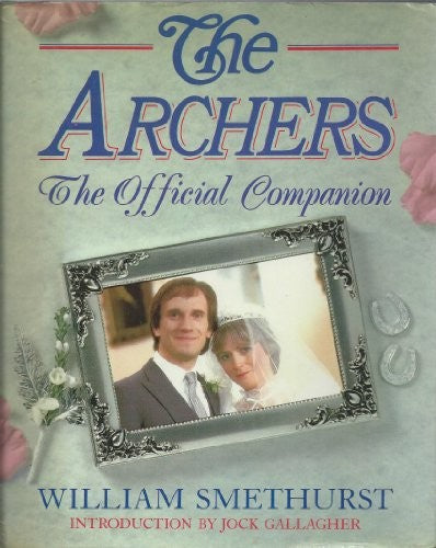 Archers, The - Official Companion