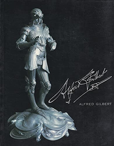 Sir Alfred Gilbert
