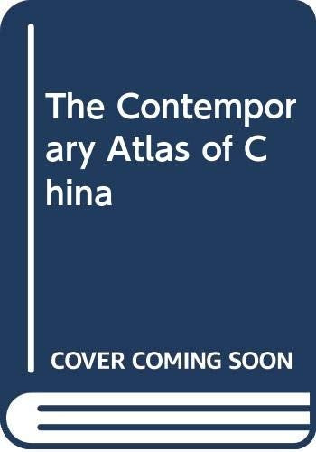 The Contemporary Atlas of China