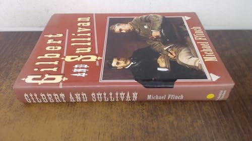 Gilbert and Sullivan and the Savoy Operas