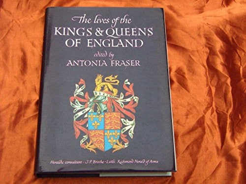 The Lives of the Kings and Queens of England