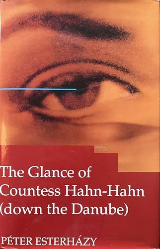 The Glance of Countess Hahn-Hahn (Down the Danube)