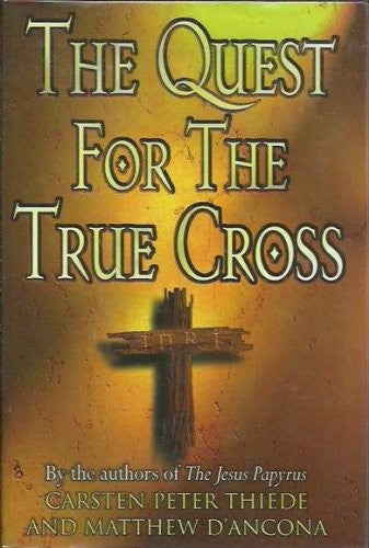 The Quest for the True Cross