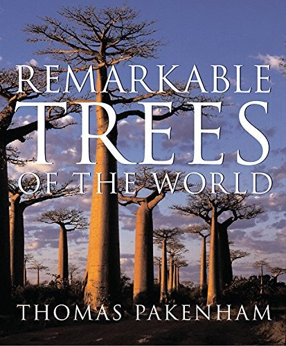 Remarkable Trees of the World