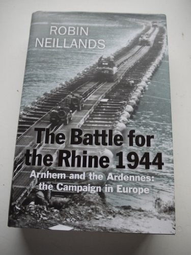 The Battle for the Rhine 1944