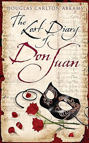 The Lost Diary Of Don Juan