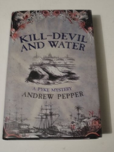 Kill-Devil And Water