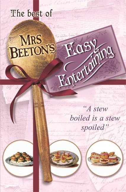 The Best Of Mrs Beeton's Easy Entertaining