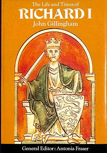 The Life and Times of Richard I