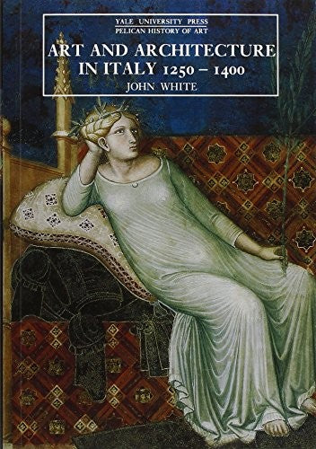 Art and Architecture in Italy, 12501400