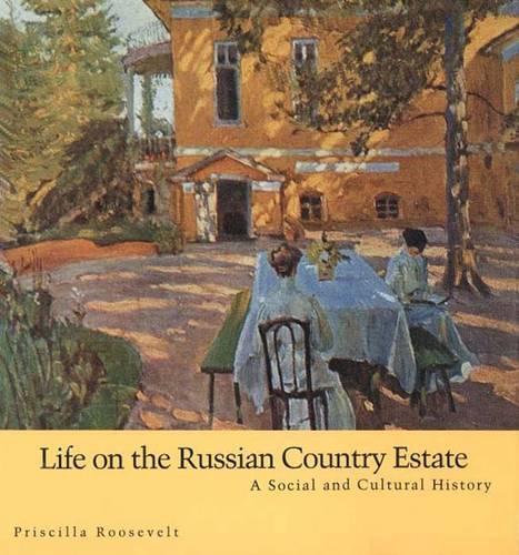 Life on the Russian Country Estate