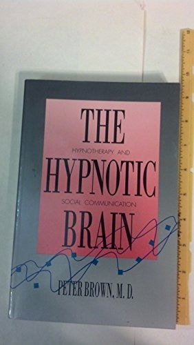 The Hypnotic Brain
