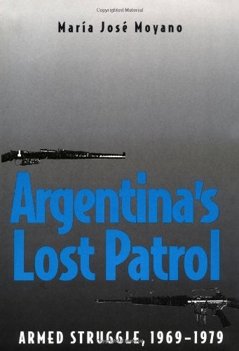Argentina's Lost Patrol