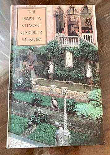 The Isabella Stewart Gardner Museum