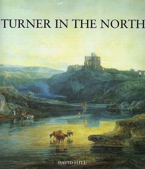 Turner in the North