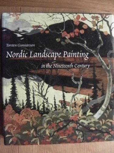 Nordic Landscape Painting in the Nineteenth Century