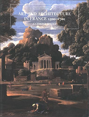 Art and Architecture in France, 15001700
